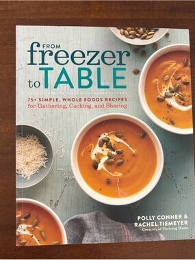 3 for $10🌼 Freezer to Table cookbook